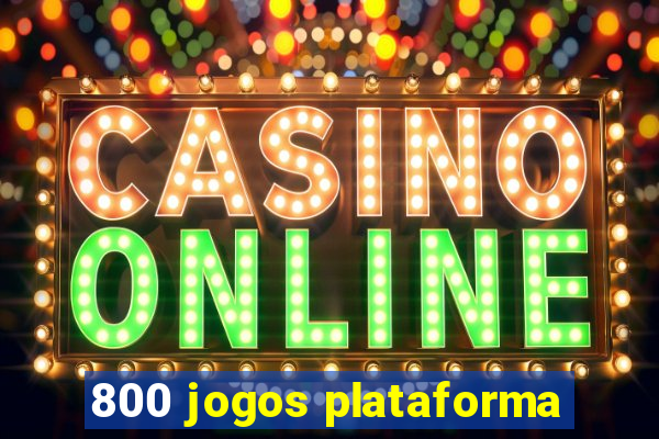 800 jogos plataforma